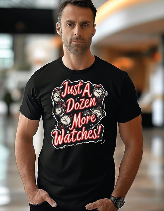 Watches Obsession Tee - Unique Gift for Watch Lovers