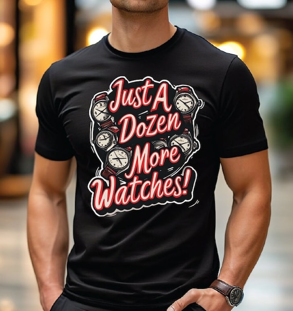 Watches Obsession Tee - Unique Gift for Watch Lovers