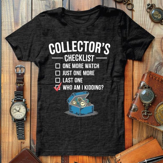 Funny Watch Collector Checklist T-Shirt – Humorous Graphic Design for Watch Lovers & Retro Timepiece Enthusiasts