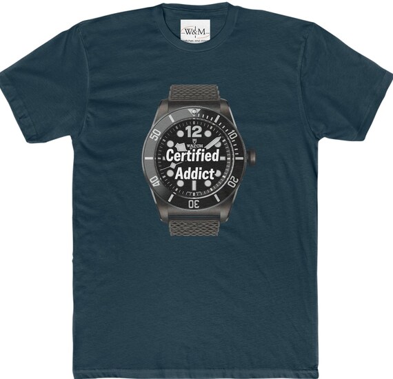Certified Addict - A Watch Enthusiast T-Shirt - Perfect Gift for the Watch Lover in your life - Horology T-Shirt