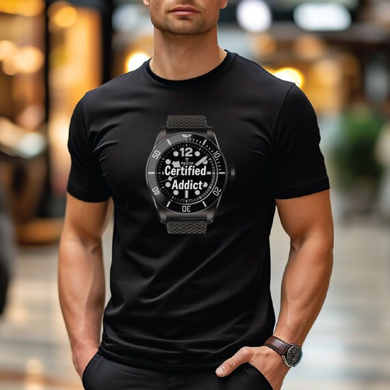 Certified Addict - A Watch Enthusiast T-Shirt - Perfect Gift for the Watch Lover in your life - Horology T-Shirt