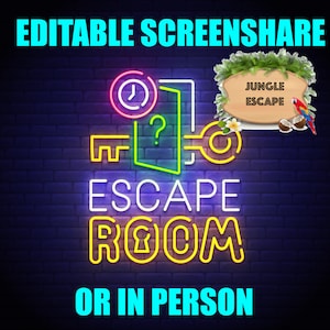 May include: Neon sign with the words "Escape Room" in yellow and a keyhole in the middle of the "O". The sign is on a brick wall with a sign above that says "Jungle Escape" and a parrot. The text below the sign says "Editable Screenshare or In Person".