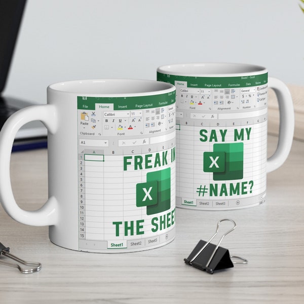 Freak in the Sheets Coffee Mug Excel Spreadsheet Lover Say My Name Accounting Office Humor Coworker Gift Funny Accountant Data Analyst Mugs