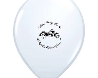 May include: White balloon with black text and a motorcycle graphic. The text reads "...and They Rode Happily Ever After..."