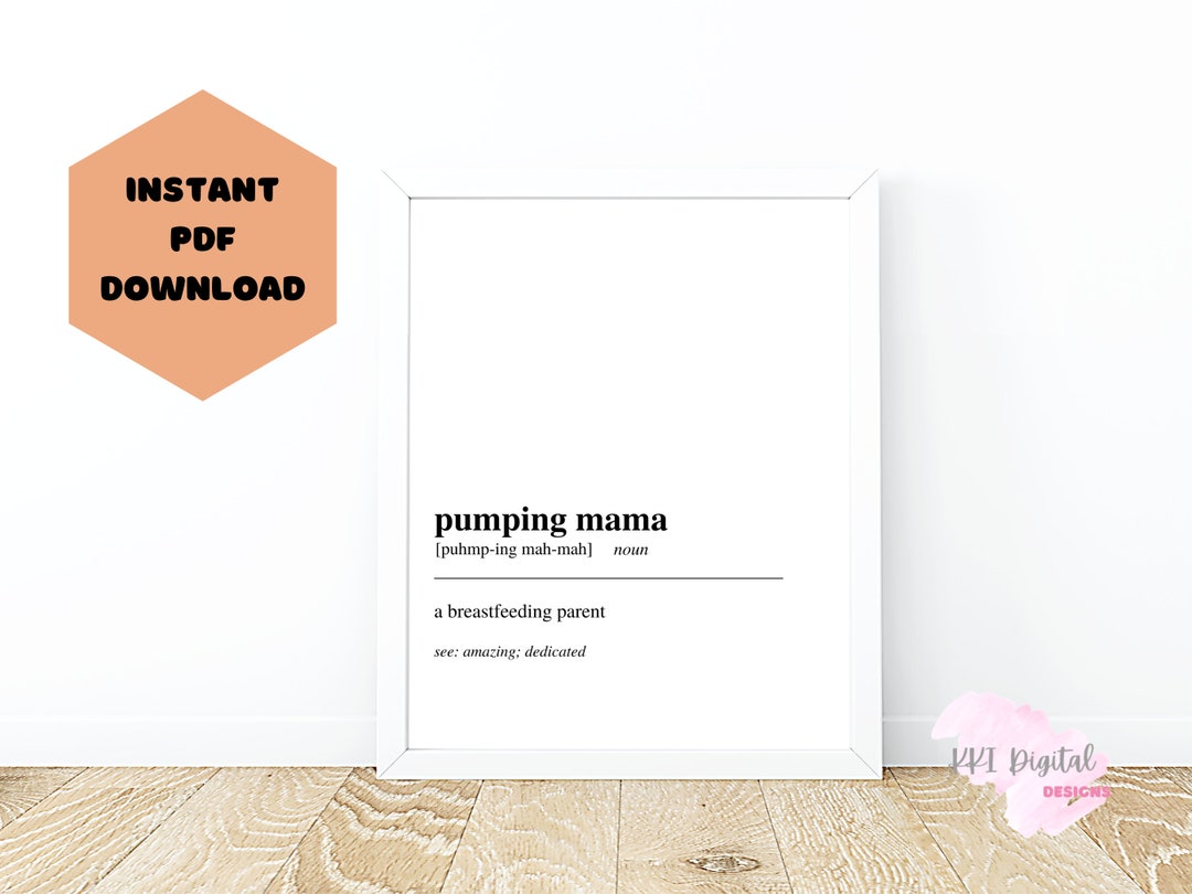Pumping Mama Definition Sign Exclusive Pumper Pumping Sign Etsy