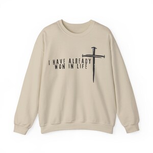 Religious Sweatshirt, Christian Sweatshirt, Inspirational Sweater, Jesus Gift, Christmas Sweatshirt, Religious Clothing, Won at Life Design