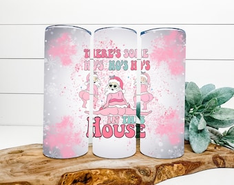 Es gibt einige ho ho hos in diesem Haus Tumbler Wrap-Funny Tumbler wraps-PNG