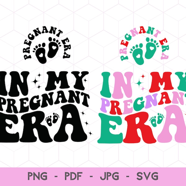 In My Pregnant Era Svg, In My Pregnant Era Png, Mom to be shirt, In My Pregnancy Era, Pregnancy Announcement Svg, Funny Mom Shirt Svg