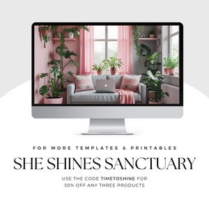 May include: A computer monitor displays a cozy living room scene with pink walls, curtains, and decorative pillows. The text "SHE SHINES SANCTUARY" is below the monitor, with the promotional text "USE THE CODE TIMETOSHINE FOR 50% OFF ANY THREE PRODUCTS."