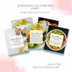 May include: A collection of plant-based recipe guides, including breakfast, lunch, and recipe guides. The covers feature text and images of fresh ingredients like lemons, cucumbers, and various plant-based meals. The text reads "30 Delicious Vegan Recipes Inside."