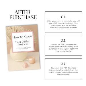 May include: A digital product advertisement with the text "How to Grow Your Online Business." The image includes instructions for accessing the digital product after purchase, with a soft, neutral color palette and decorative elements.