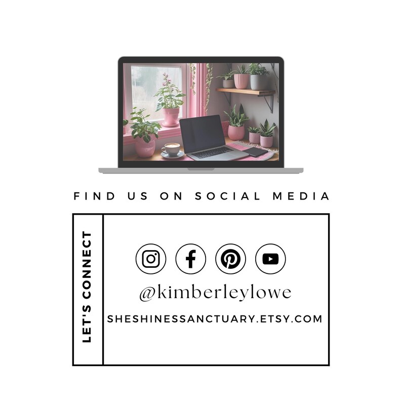 May include: A laptop displays a workspace with plants in pink pots. Below, the text "FIND US ON SOCIAL MEDIA" and social media icons are visible. The Etsy shop name and Instagram handle are also displayed.