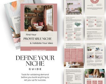May include: A guide titled "Define Your Niche" with the text "Find Your Profitable Niche & Validate Your Idea." The cover features a cozy room scene. Additional pages detail market fit, pain points, and keyword research.
