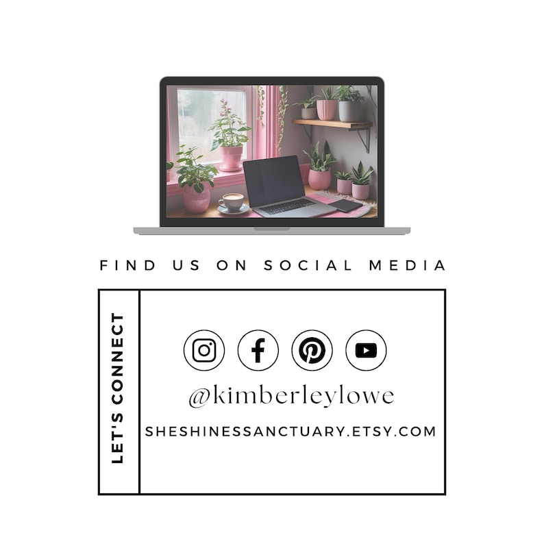 K&ouml;nnte beinhalten: Ein Laptop zeigt einen Arbeitsbereich mit Pflanzen und einem Fenster. Darunter eine Grafik mit Social-Media-Symbolen (Instagram, Facebook, Pinterest, YouTube) und dem Handle @kimberleylowe. Der Etsy-Shop-Name lautet sheshinessanctuary.etsy.com.