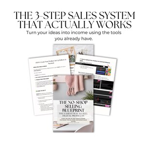 K&ouml;nnte beinhalten: Bild eines Leitfadens mit dem Titel "THE 3-STEP SALES SYSTEM THAT ACTUALLY WORKS". Der Leitfaden enth&auml;lt den Text "Turn your ideas into income using the tools you already have." und "THE NO-SHOP SELLING BLUEPRINT". Das Bild zeigt auch einen rosa Schal und andere Dokumente.