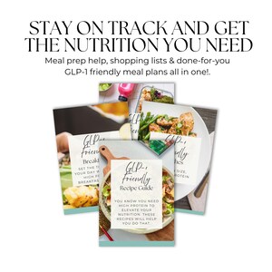Peut inclure: L'image présente une collection de guides de recettes et de plans de repas avec le texte "STAY ON TRACK AND GET THE NUTRITION YOU NEED." Les guides sont étiquetés "GLP-1 friendly" et incluent de l'aide à la préparation des repas, des listes de courses et des plans de repas prêts à l'emploi.
