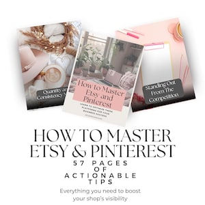 Master Etsy & Pinterest Marketing | 57-Page Beginner Digital Guide for Boosting Sales and Traffic | SEO and Marketing Strategy eBook I PDF