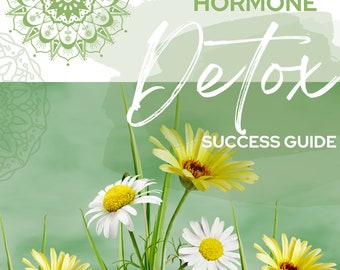 Healthy Hormones Detox Guide I 10-Day Hormone Detox I Menopause Weight Loss I Weight Loss Guide I Detox Manual I Hormone Balancing Guide