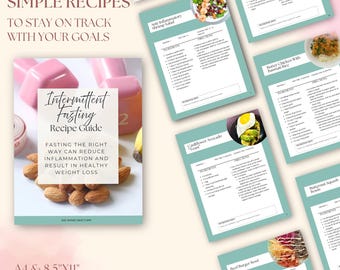 May include: A collection of recipe guides and a recipe book titled "Intermittent Fasting Recipe Guide" with the text "Fasting the right way can reduce inflammation and result in healthy weight loss." The recipes include shrimp salad, avocado toast, and butter chicken.