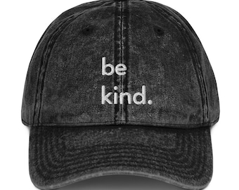 be kind Dad hat | Vintage baseball hat | Inspirational baseball hat | Vintage Cotton Twill Cap