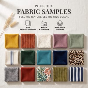 May include: A collection of fifteen square fabric samples in various colors and textures, including mustard yellow, rust corduroy, white sherpa, mauve, sage green, blue-striped, dark green, teal, navy, leopard print, gray, terracotta, tropical leaf print, olive corduroy, and navy-striped fabric. The text reads POUFUDIC FABRIC SAMPLES, FEEL THE TEXTURE. SEE THE TRUE COLOR.