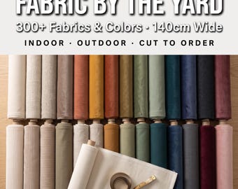 Upholstery Fabric by the Yard, Indoor Outdoor Fabric, 300+ Colors, Velvet Corduroy Linen Canvas, Custom Cut for Cushions and Sofas