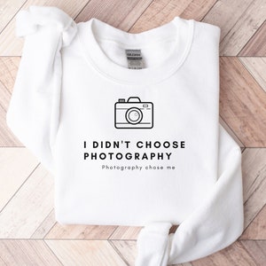 Funny Camera Sweater for Photographer Sweatshirt, Photography Gift for photographer, Photography Career Christmas Gift for photographer