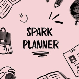 Puede incluir: Una portada de planificador de color rosa claro con el texto negro SPARK PLANNER en el centro. El diseño incluye ilustraciones de líneas negras de una mochila, un despertador, un libro abierto, un globo terráqueo, un lápiz y una tarjeta de identificación.