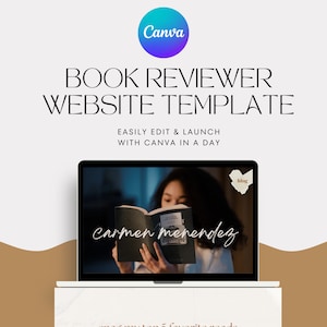 May include: A website template design for book reviewers, featuring the Canva logo and the text "BOOK REVIEWER WEBSITE TEMPLATE". The design includes a laptop displaying a person reading a book, with the name "Carmen Menendez" and the word "blog".