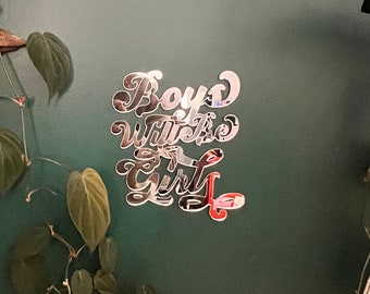 Boys Will Be Girls Mirror