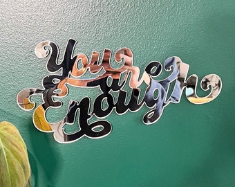 You Are Enough Mirror