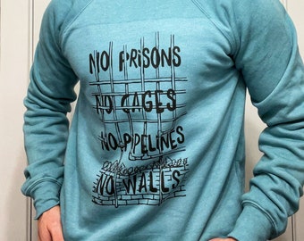 No Prisons Sweatshirt