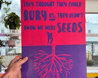 They Thought They Could Bury Us Print