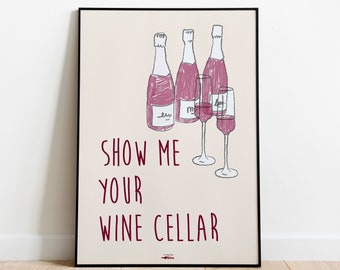 Show Me Your Wine Cellar, Retro Wine Poster, Funky Bar Cart Art, Vintage Cocktail Sketch Art, Aesthetic Poster, Bar Art, Mid Century Print