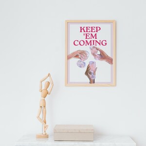 Keep Them Coming Printed Poster, Bar Cart Decor, Trendy Bar Cart Prints, Bar Wall Art, Bar Prints, Kitchen Accessories, Cocktail Trendy Art image 5