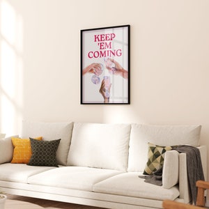 Keep Them Coming Printed Poster, Bar Cart Decor, Trendy Bar Cart Prints, Bar Wall Art, Bar Prints, Kitchen Accessories, Cocktail Trendy Art image 2