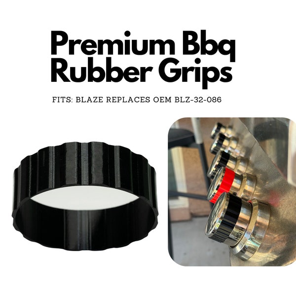 Premium Bbq Rubber Grips - Upgrade Replacement Blaze LTE, LTE2 & griddle. Replaces OEM BLZ-32-086