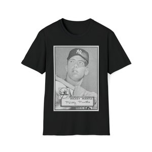 Mickey Mantle Rookie Card T-Shirt! New York Yankees Hall of Fame Baseball MLB Unisex Softstyle T-Shirt