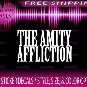 THE AMITY AFFLICTION Vinyl Sticker Decals (4 Styles)