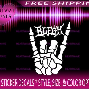 Blegh Metal Decal (3 Styles)