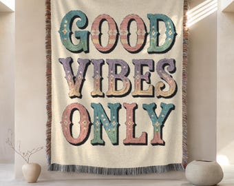 Good Vibes Only Woven Blanket, Positive Quote Throw, Retro Western Text Art, Encouragement Gift, Cozy Boho Home Dorm Decor, Lap Blanket