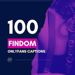 100 Findom Caption Ideas | onlyfans domme, findomme captions, twitch humanatm content, snapchat messages, fansly captions, instagram