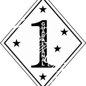 May include: Black and white image of a diamond-shaped patch with a large number "1" in the center. The word "GUADALCANAL" is written vertically inside the number. Four black stars are placed around the number.