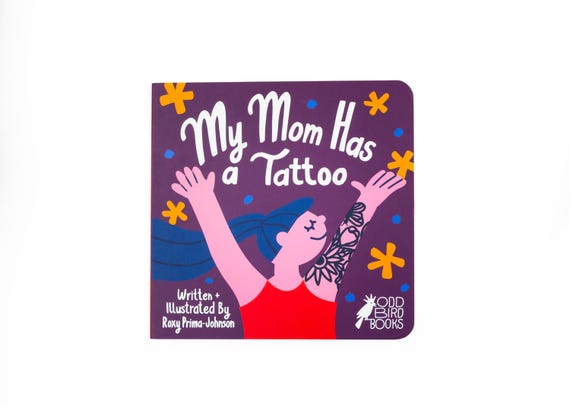 My Mom Has a Tattoo Board Book
