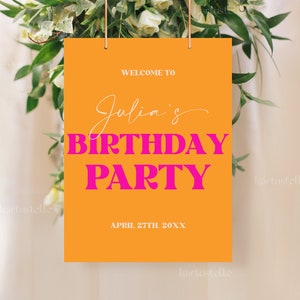 Orange pink birthday welcome sign template, bold colorful playful birthday party sign, retro welcome birthday poster hot pink groovy 0249