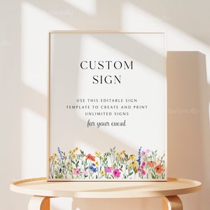 Colorful floral custom sign template, wildflower custom wedding signs, spring garden wedding signs shower sign pink yellow orange blue 0242