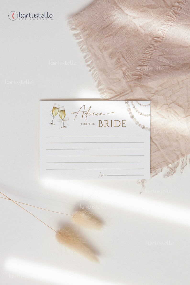 May include: A white card with gold text that reads "Advice for the Bride". The card has a watercolor illustration of two champagne flutes and a pearl necklace. There is a line at the bottom for the person to sign their name.