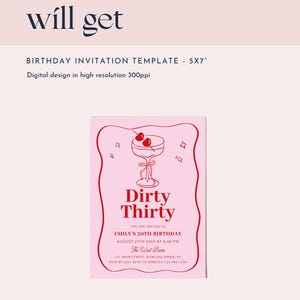 Puede incluir: Plantilla de invitaci&oacute;n de cumplea&ntilde;os rosa con un contorno rojo y un gr&aacute;fico de c&oacute;ctel. El texto dice "Dirty Thirty" e incluye los detalles del evento: el 30 cumplea&ntilde;os de Emily, la fecha, la hora y el lugar. El dise&ntilde;o es de 12,7 x 17,8 cm.