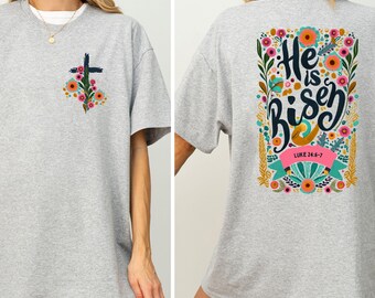 Easter Shirt, Easter Shirt For Women ,Church Easter Shirt, He Is Risen Shirt, Women Christian Religious, Jesus Tshirt ,Easter Christian Gift