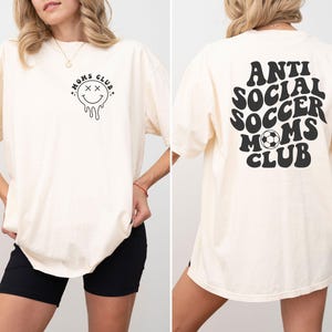 Anti Social Soccer Moms Club Shirt, Soccer Moms Club T-Shirt, Mother's Day Gift, Soccer Mama Gifts, Game Day Soccer Season Shirt For Mom